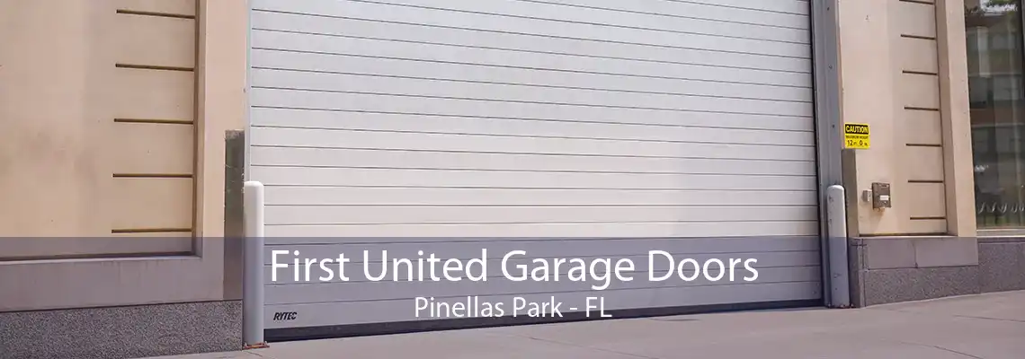 First United Garage Doors Pinellas Park - FL