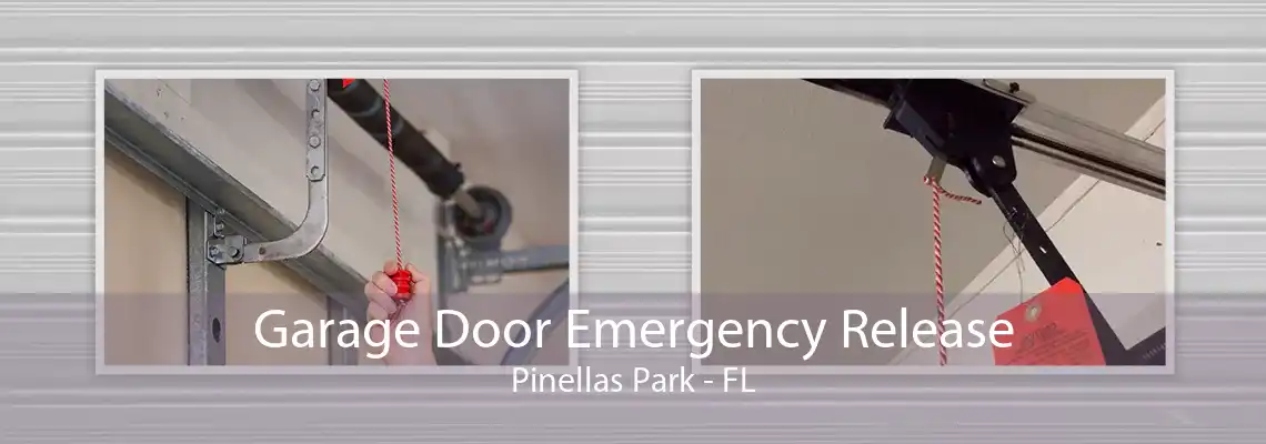 Garage Door Emergency Release Pinellas Park - FL