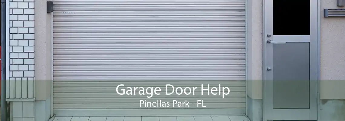 Garage Door Help Pinellas Park - FL