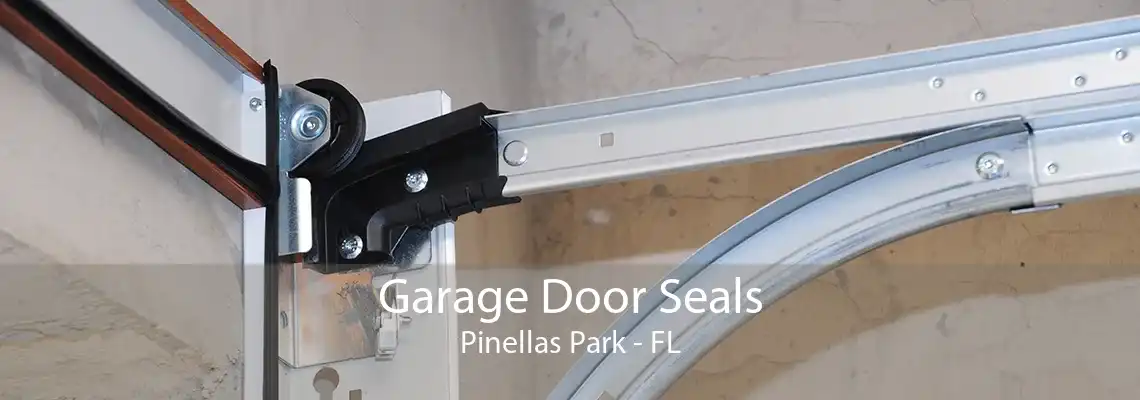 Garage Door Seals Pinellas Park - FL