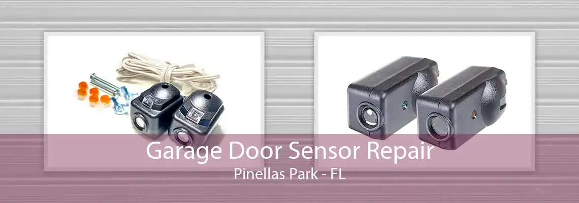 Garage Door Sensor Repair Pinellas Park - FL