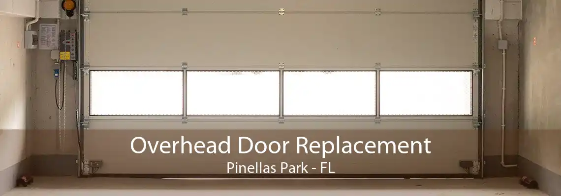 Overhead Door Replacement Pinellas Park - FL