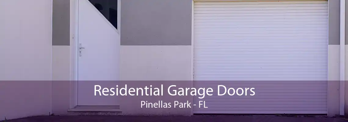 Residential Garage Doors Pinellas Park - FL