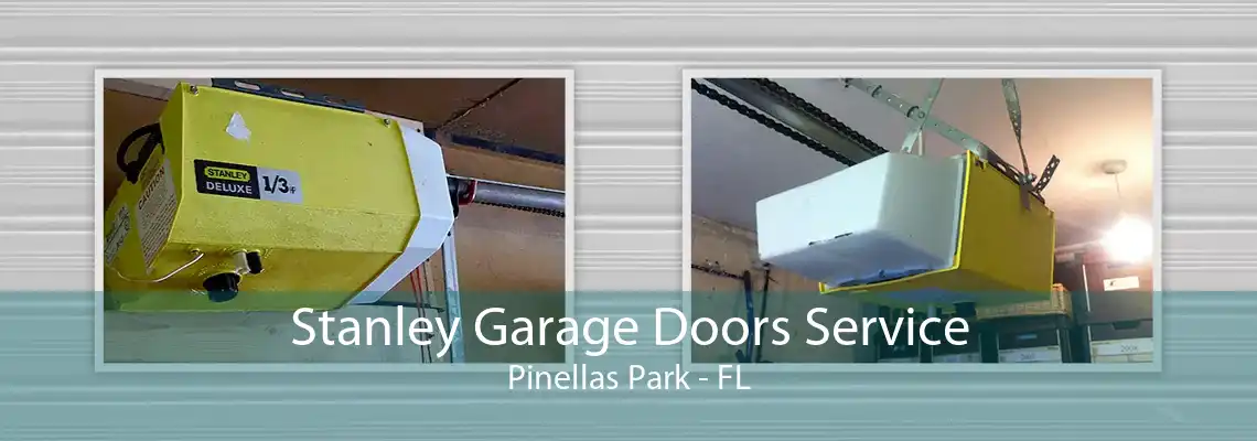 Stanley Garage Doors Service Pinellas Park - FL