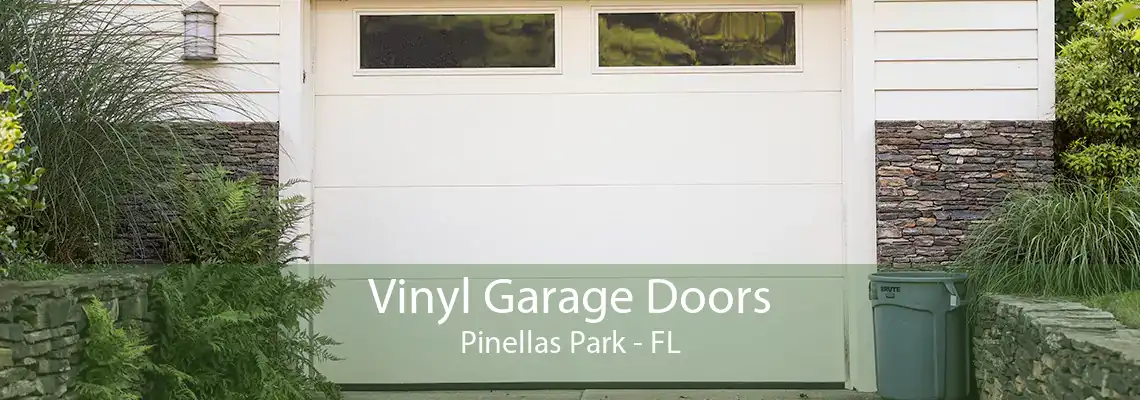 Vinyl Garage Doors Pinellas Park - FL