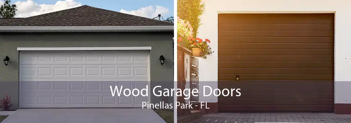 Wood Garage Doors Pinellas Park - FL